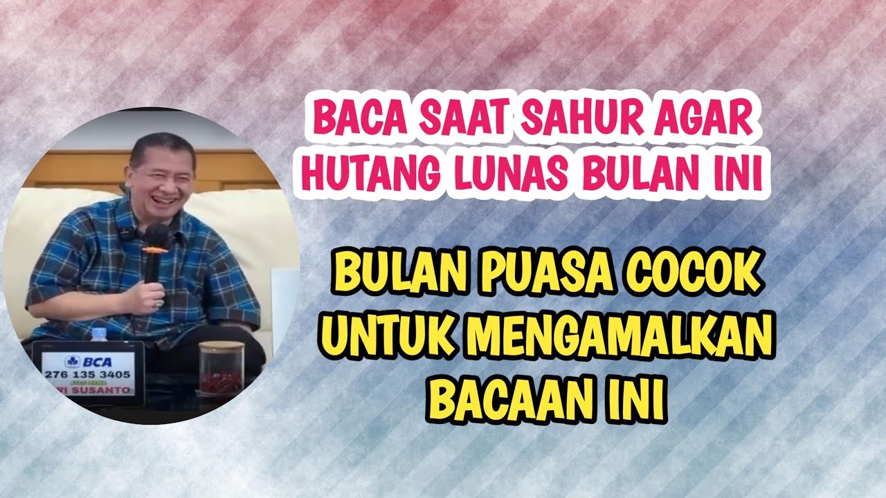  BACA SAAT SAHUR.. BIAR HUTANG LUNAS MASALAH SELESAI..#hajidwisusanto #ilmurday 