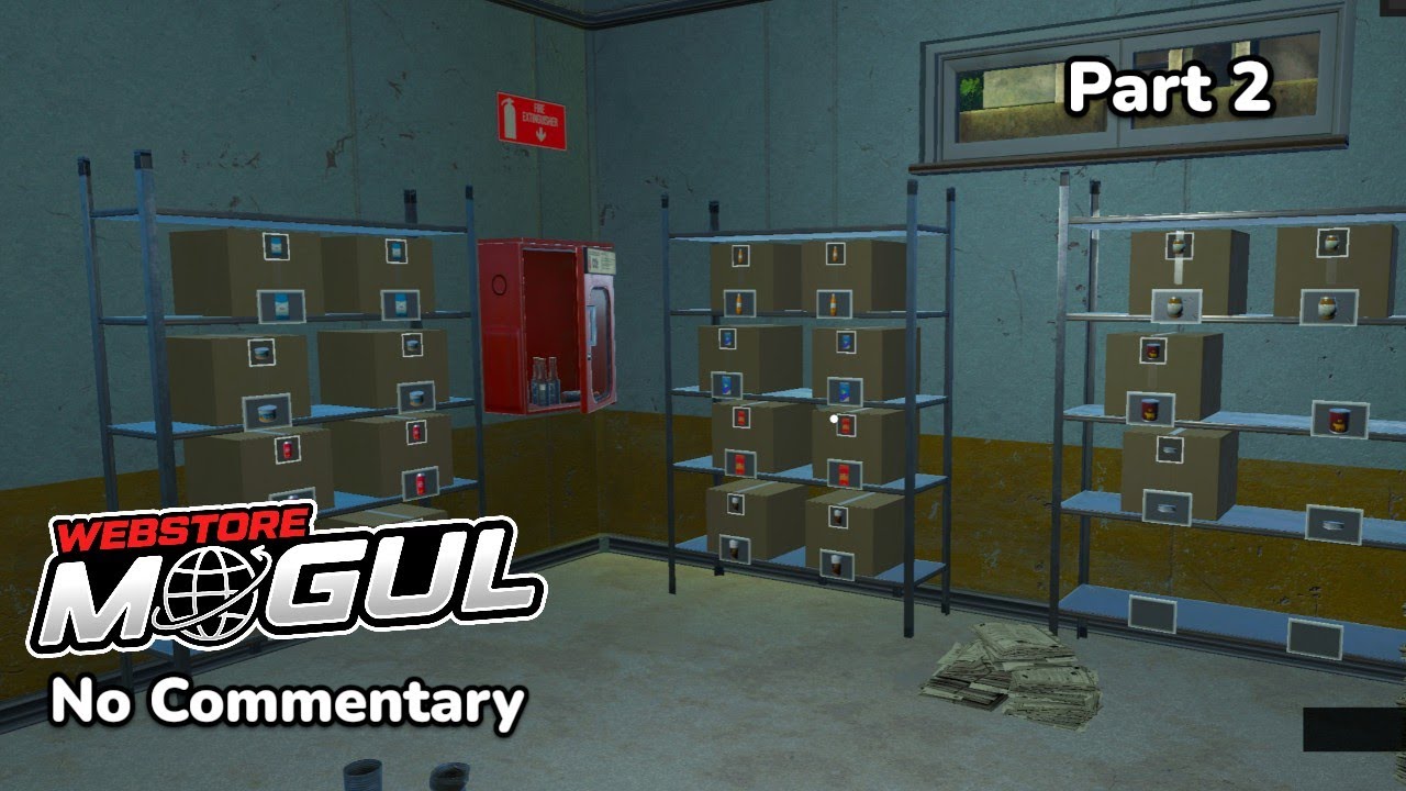 Webstore Mogul | Part 2 | No Commentary
