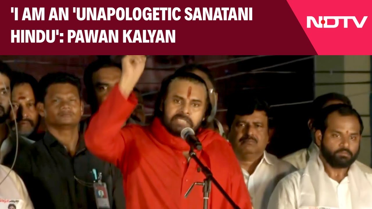 Pawan Kalyan Latest Speech | Pawan Kalyan In His Fiery Speech: “An Unapologetic Sanatani Hindu…”