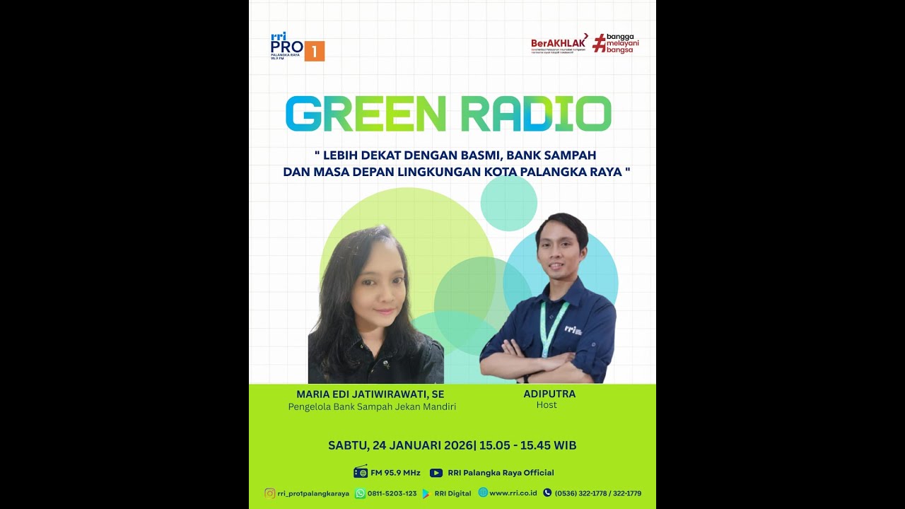 GREEN RADIO edisi SABTU, 24 JANUARI 2026