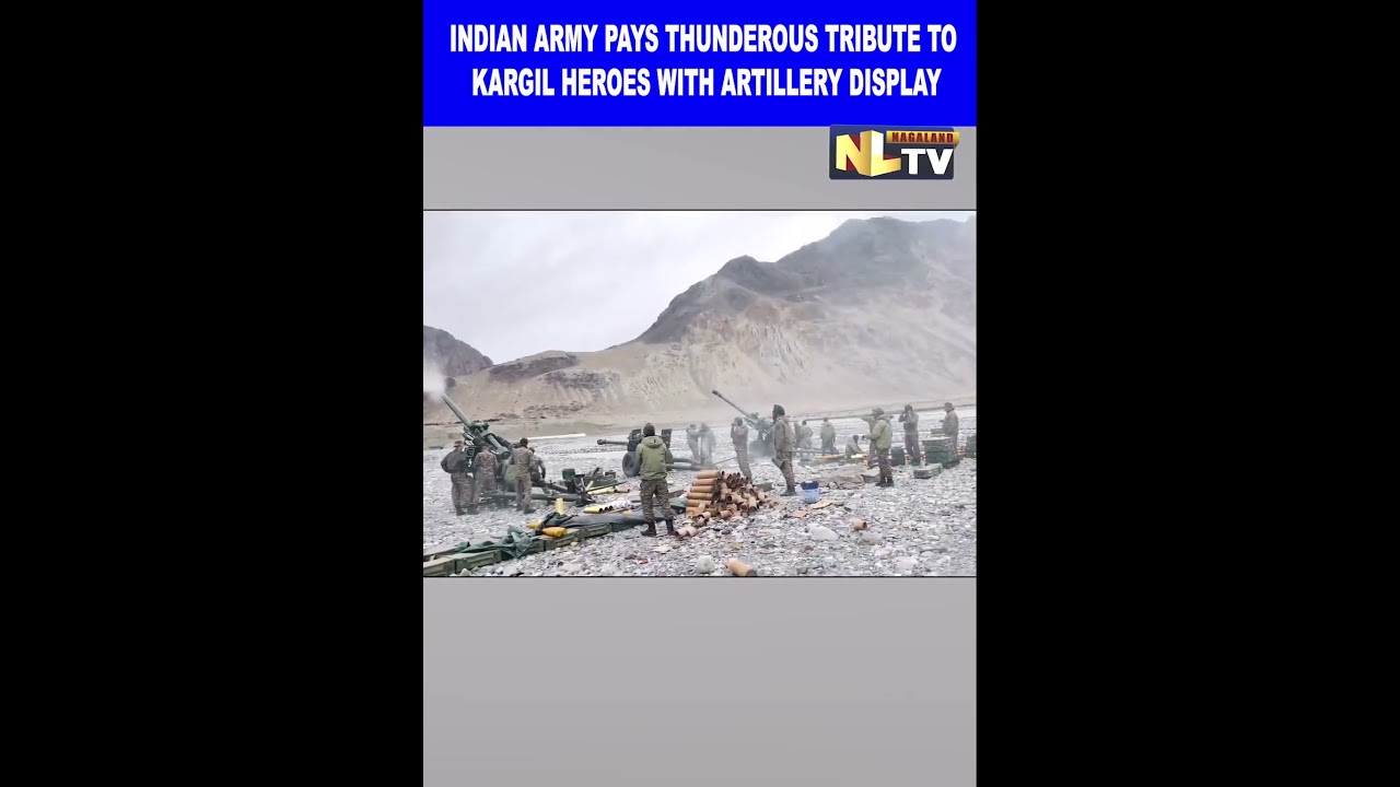 INDIAN ARMY PAYS THUNDEROUS TRIBUTE TO KARGIL HEROES WITH ARTILLERY DISPLAY
