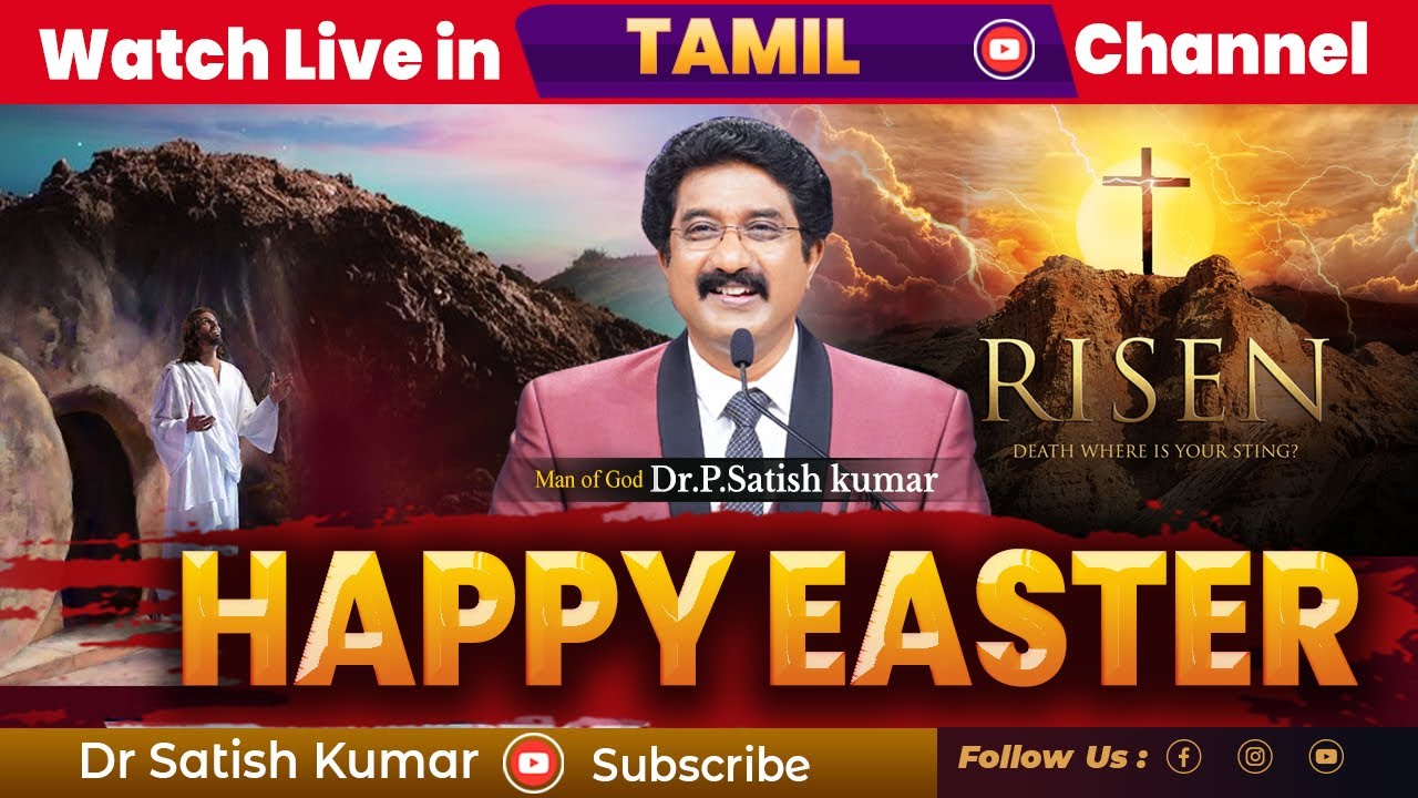 EASTER SERVICE |Tamil |09_Apr_2023| #DrSatishKumarTamil | #CalvaryTempleLive