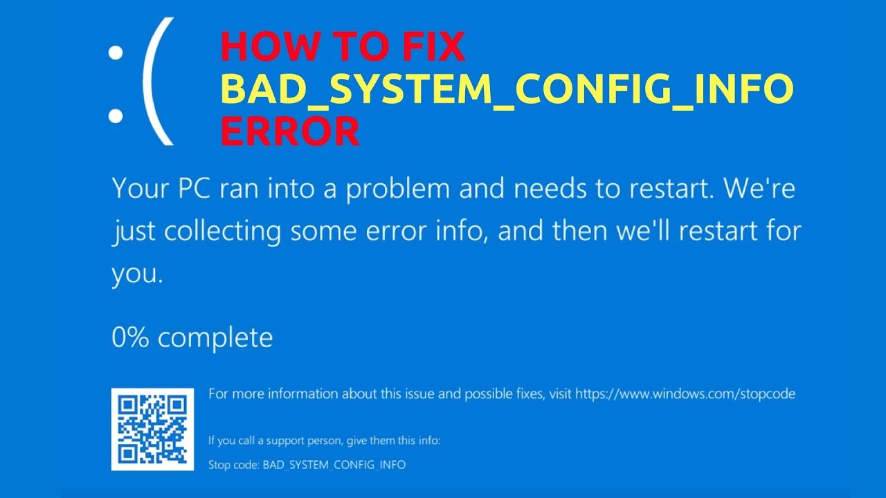 Как исправить ошибку BAD_SYSTEM_CONFIG_INFO