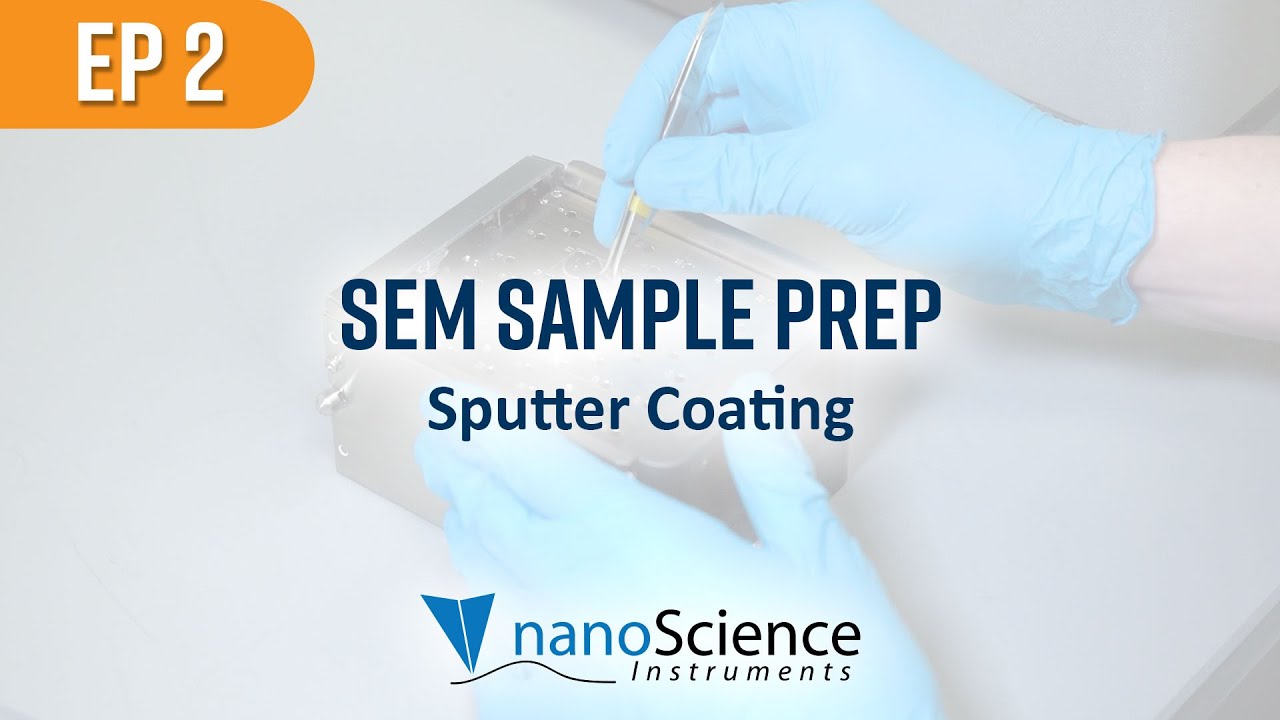How to Sputter Coat Samples on the Phenom Desktop SEM | Episode 2