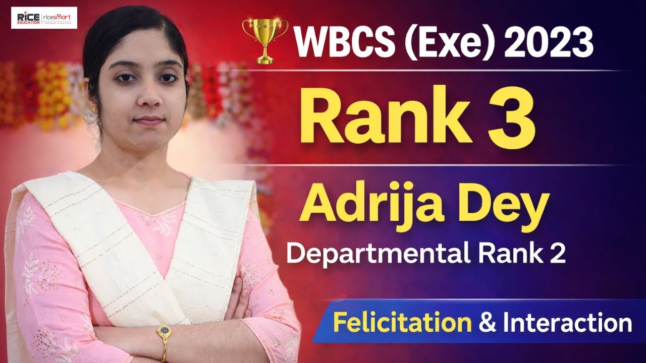 Dreams Achieved with Determination | Adrija Dey | WBCS (Exe) 2023 | Rank 3 | RICE Education