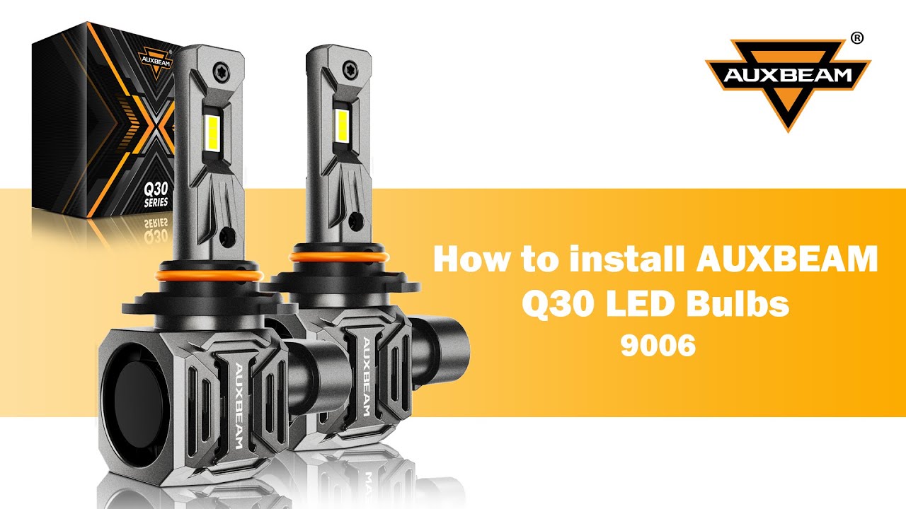 How to install 9006/Hb4 LED Headlight Bulbs Auxbeam&reg; Q30 Series Wireless Quick Install