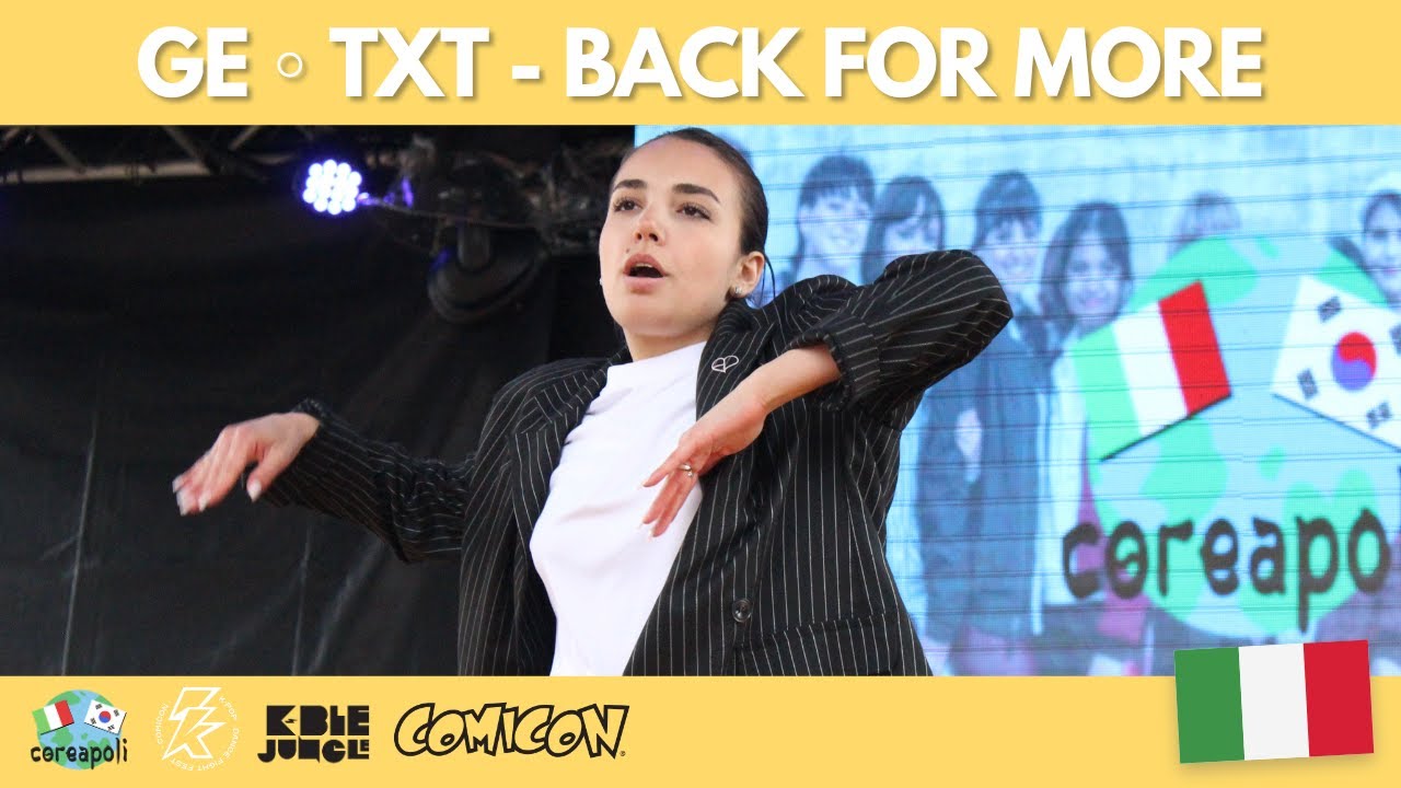 GE ( TXT - BACK FOR MORE ) | NAPOLI COMICON '24 🇮🇹 ITALY