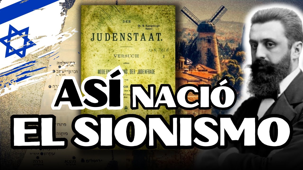 ¿CÓMO y POR QUÉ surgió el SIONISMO?