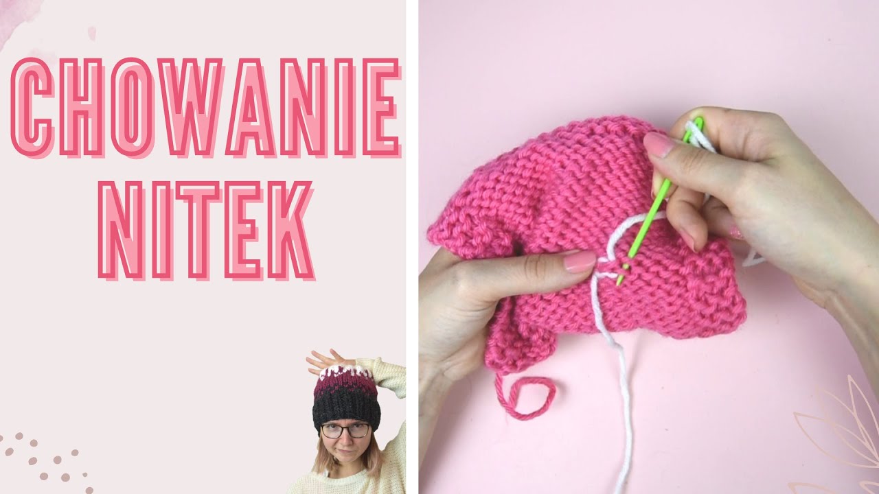 Jak chować nitki w robótkach na drutach ? | Cupri Crafts