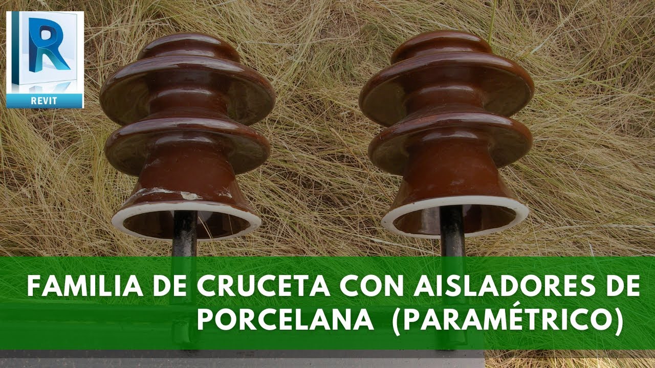 ✅Cruceta con Aisladores de Porcelana (Parámetrico)🔴 REVIT 2021