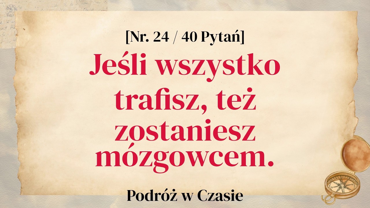 Im więcej wiesz, tym więcej widzisz! 40 pytań z historii świata - Quiz Historyczny Część 24