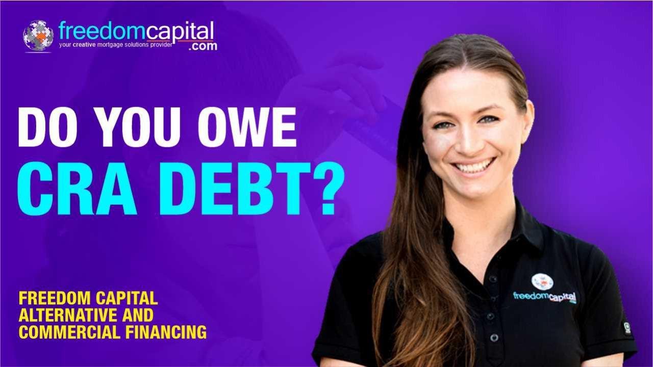 Freedom Capital Has a Different Way To Remove Your CRA Debt