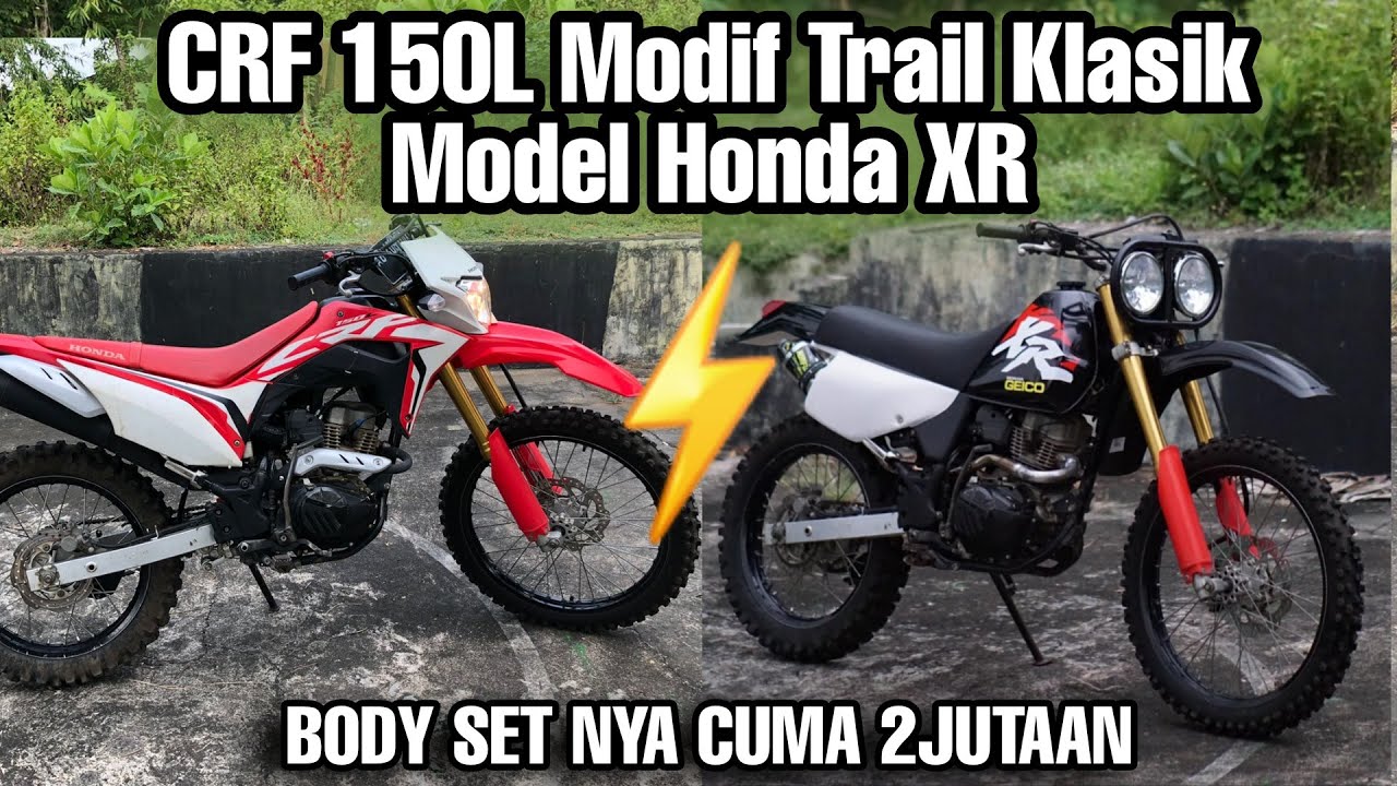 honda crf 150L modif trail klasik model honda xr 200 PNP