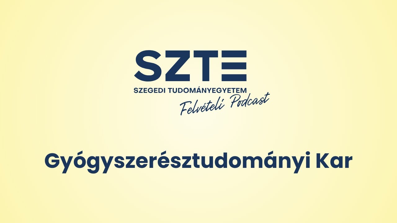 SZTE Felvételi Podcast - Ismerd meg a Gyógyszerésztudományi Kart!