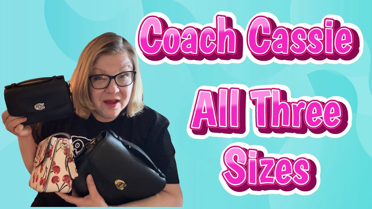 Coach Cassie 17 Comparison to Original and 19 And What Fits