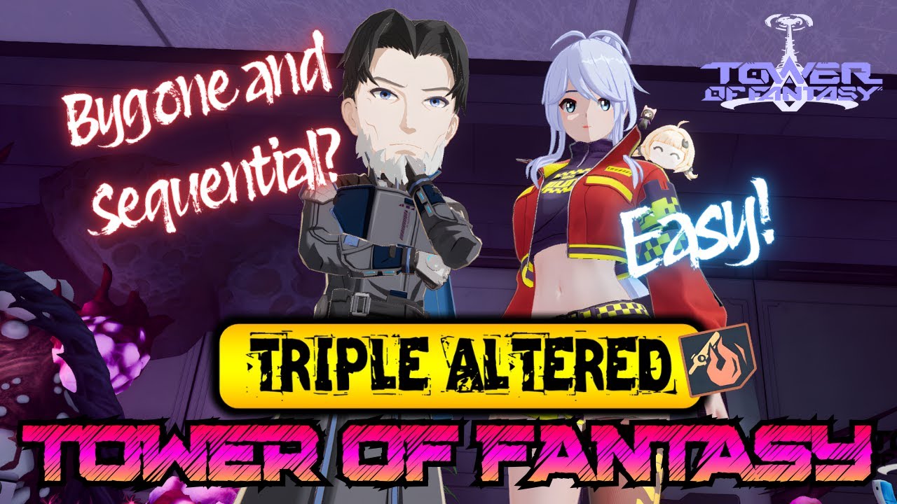 【TOF】HOW FAR CAN TRIPLE ALTERED CARRY ME? Bygone Phant. and Sequential【ENG/ESP】#mmorpg #LANA #gacha