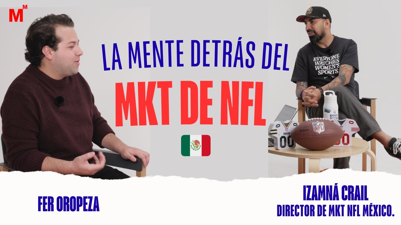 El CAMINO para LIDERAR la marca más PODEROSA del deporte I Izamná Crail CMO de NFL México.