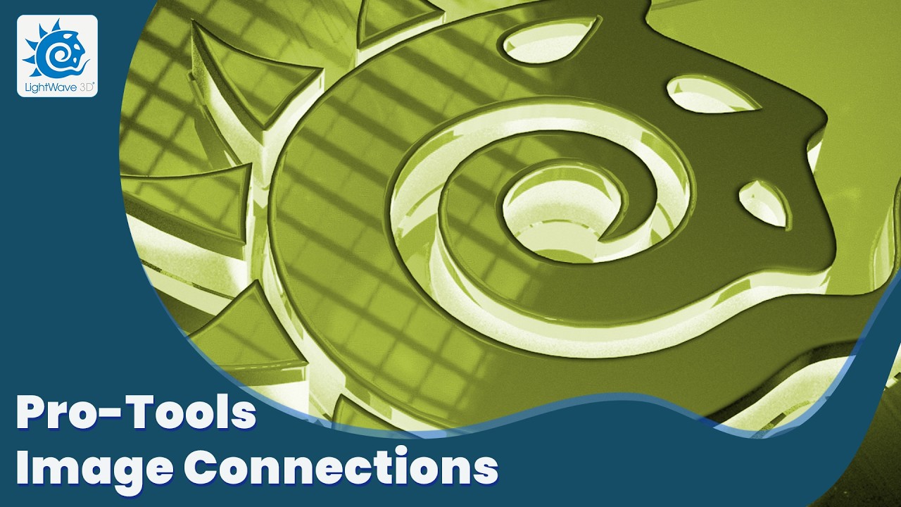 Lightwave 3D ProTools - info Image Connections