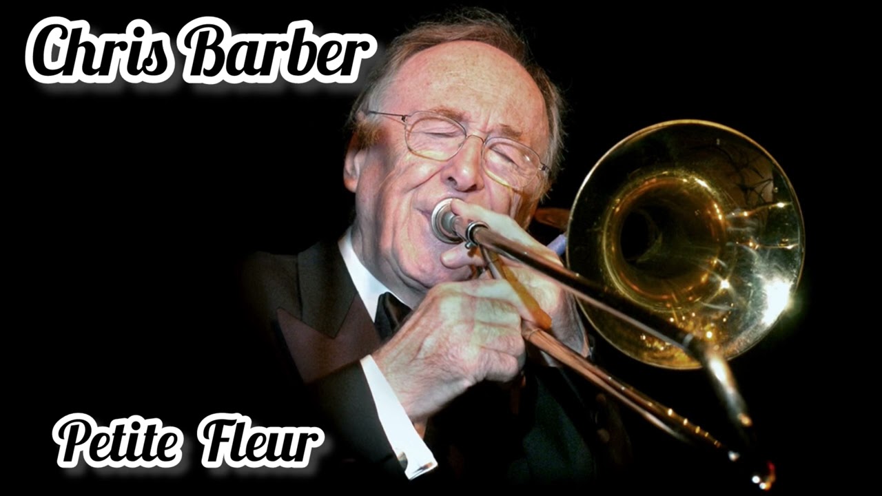 Chris Barber. Petite Fleur. #jazz #chrisbarber