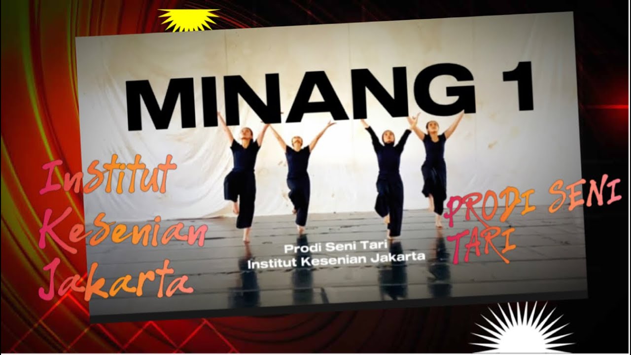 Gerak Dasar Tari Minangkabau Prodi Seni Tari - IKJ