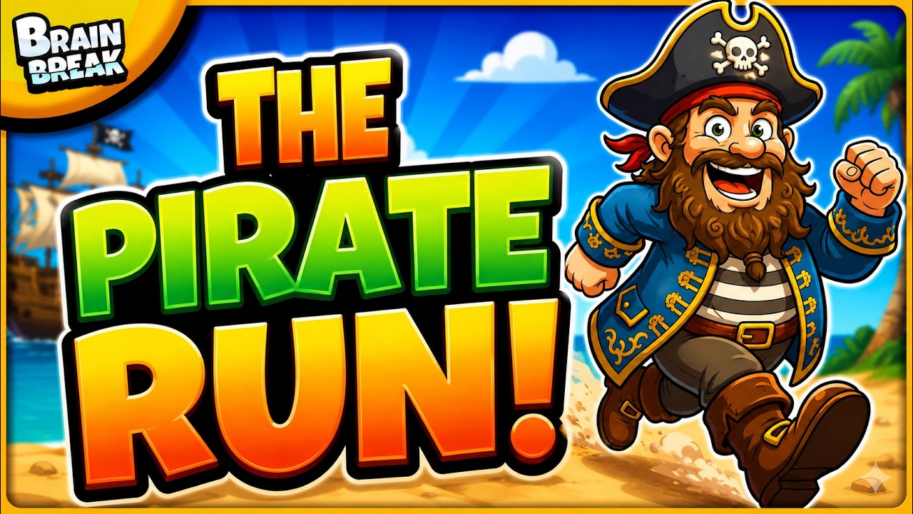 Brain Break &ndash; The Pirate Run! 🏴&zwj;☠️💰 Brain Breaks for Kids