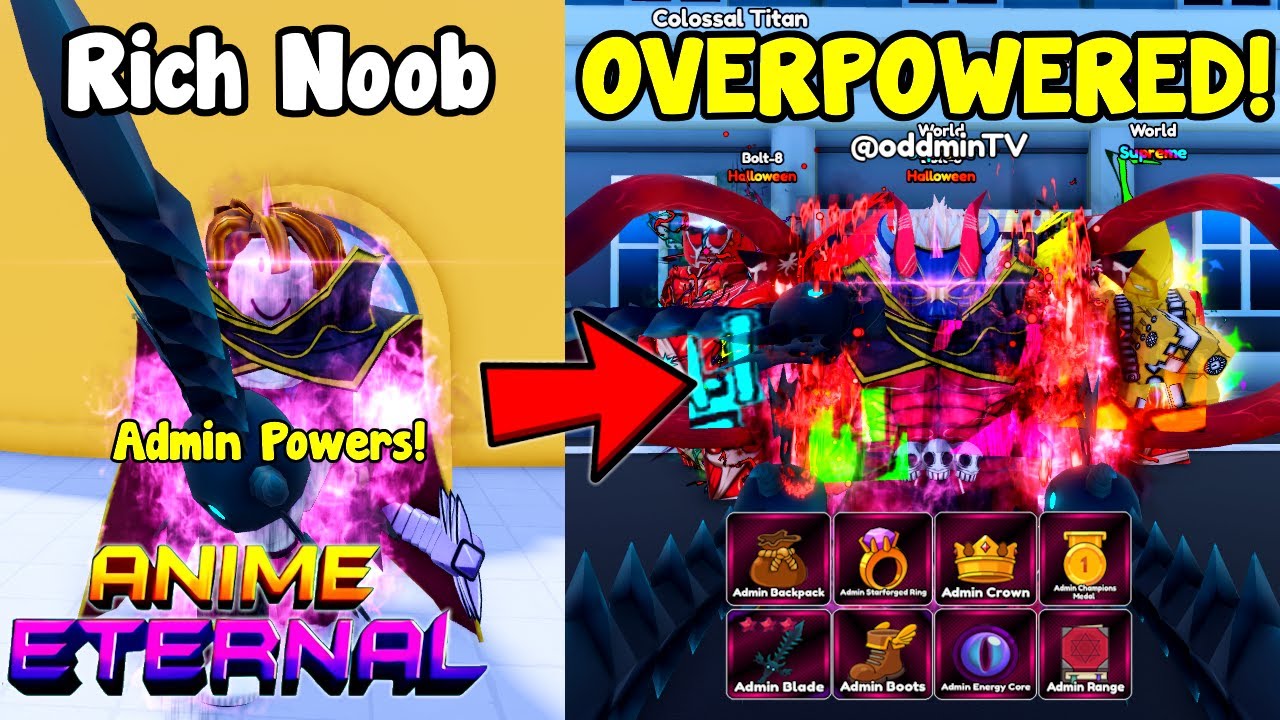 Rich Noob With ADMIN POWERS Instantly BECAME OVERPOWERED In Anime Eternal Roblox!