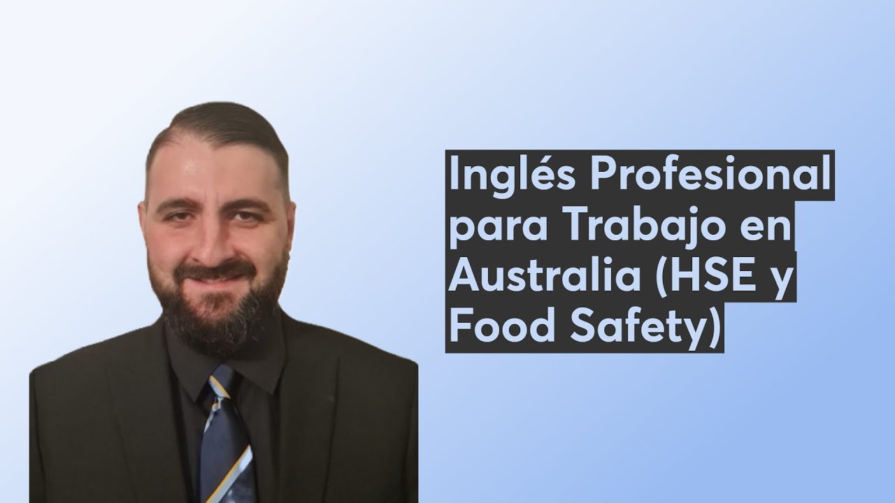 Inglés Profesional para Trabajo en Australia (HSE y Food Safety) 📱