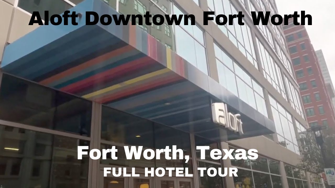FULL Hotel Tour: Aloft Downtown Fort Worth