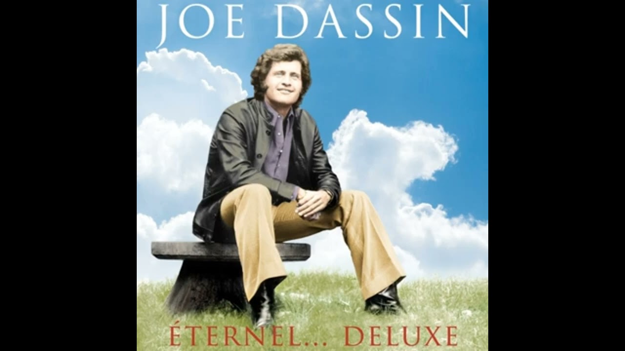 Joe Dassin  &Eacute;ternel  (  R&eacute;&eacute;dition  18&egrave;me Anniversaire  )