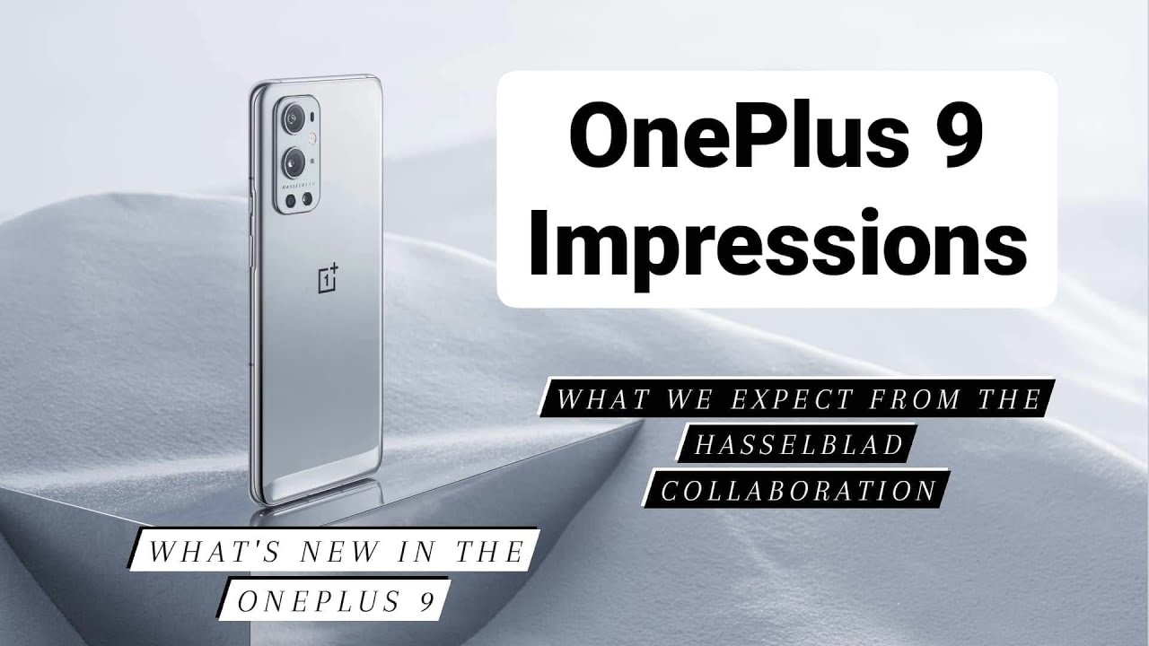 Oneplus 9 Series | Impressions