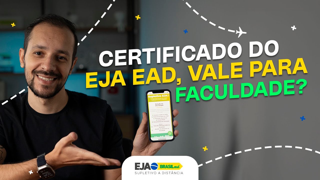 Certificado do EJA EAD, vale para faculdade?