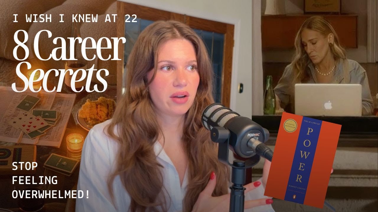 8 Career Secrets I Wish I Knew at 22 (To Stop the Constant Overwhelm)