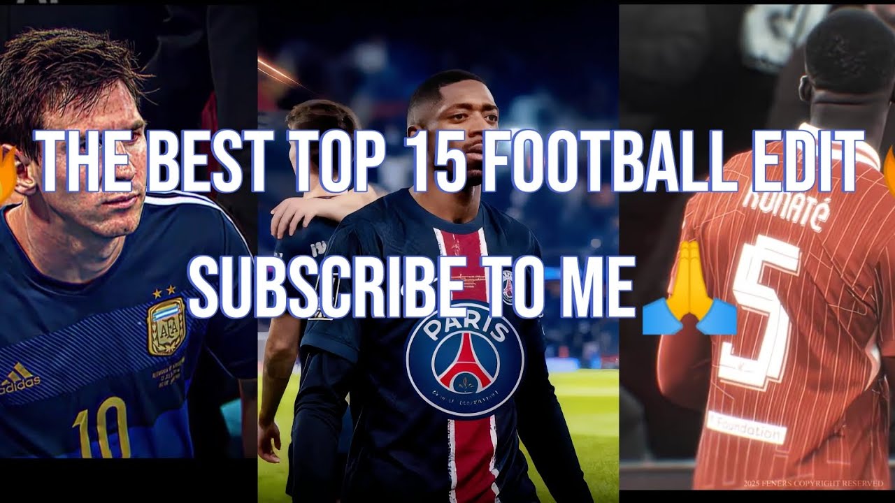 Top 15 Football Edit🔥 #football #edit 