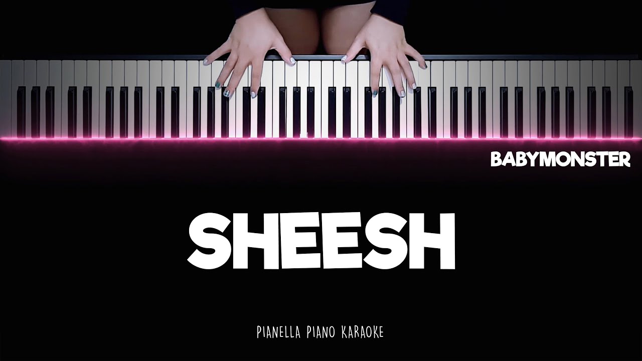 BABYMONSTER - SHEESH | Piano Karaoke Lyrics by Pianella Piano Karaoke