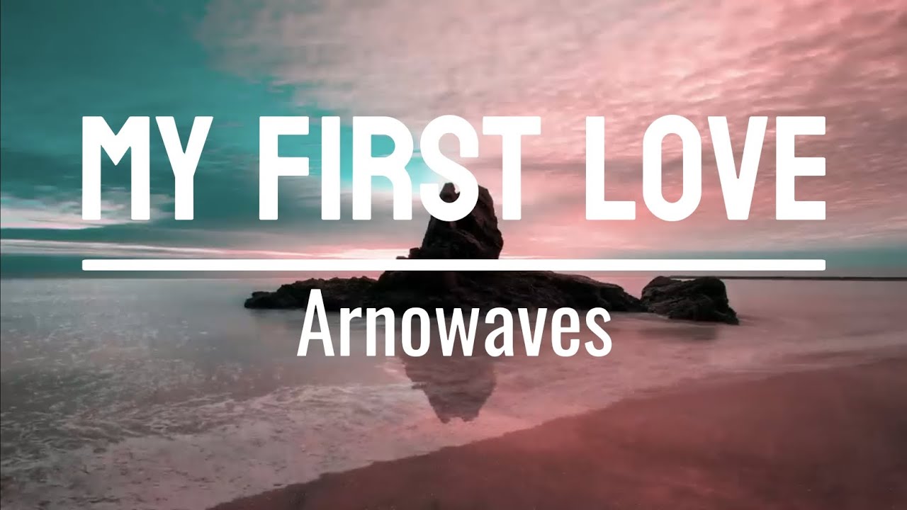 My First Love | Arnowaves Music | Indie synthpop