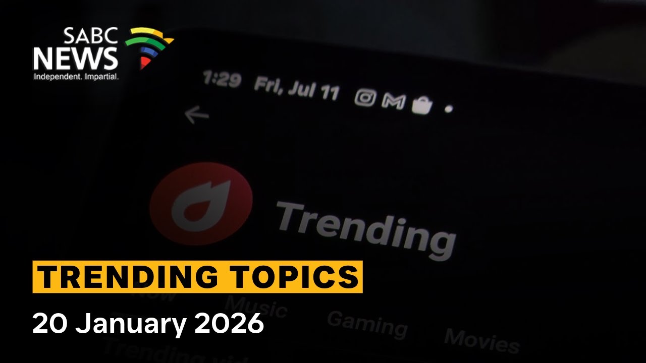 Trending Topics | 20 January 2026