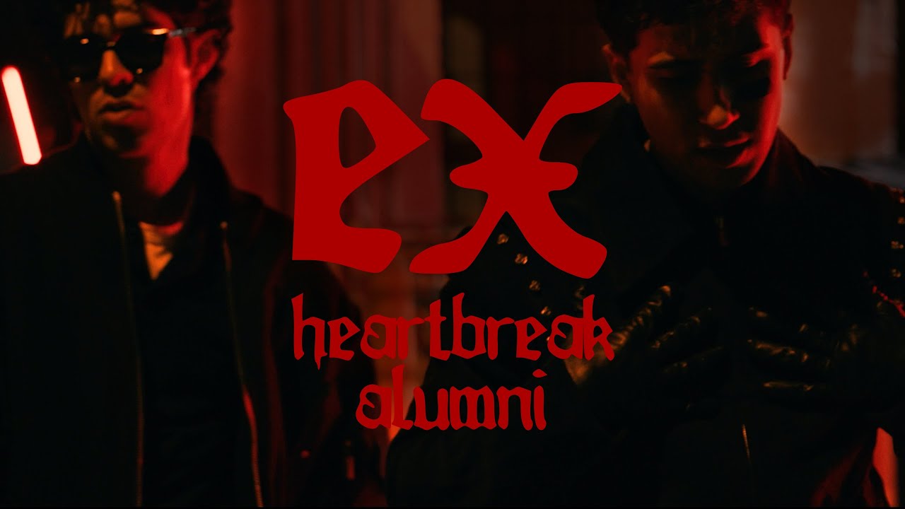 Heartbreak Alumni &ndash; &ldquo;EX&rdquo; (Official Music Video)