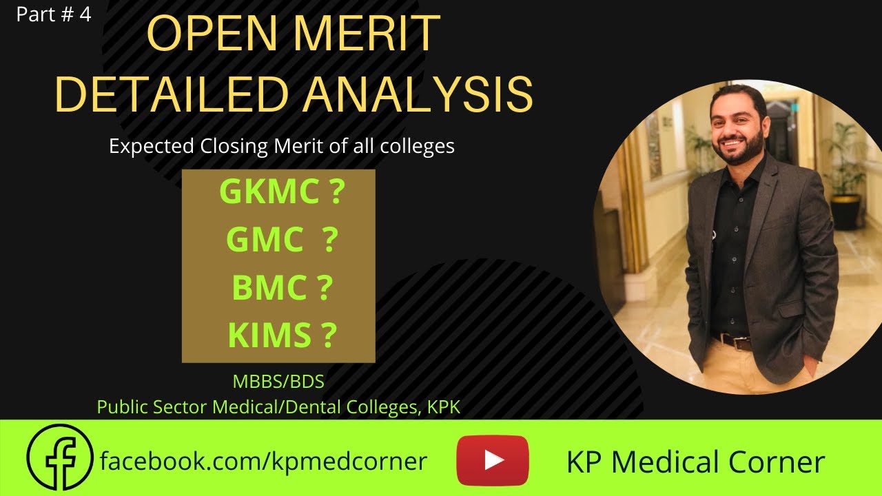 Expected Cut off Merit - GKMC/GMC/BMC/KIMS || Public Sector Medical Colleges KPK 2020-21