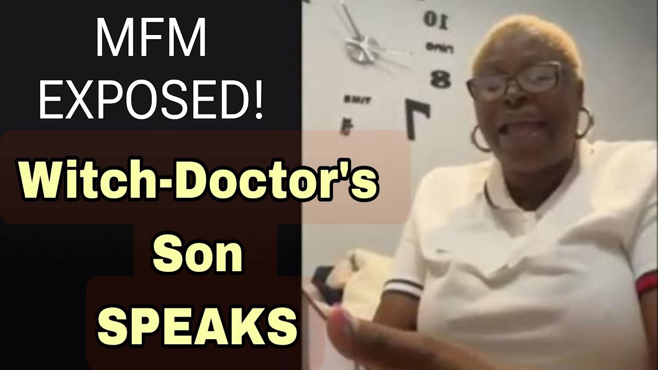 MFM EXPOSED: Babalawo's Son Speaks - Confirmed MFM's CSO Is His Father's Long Time Customer