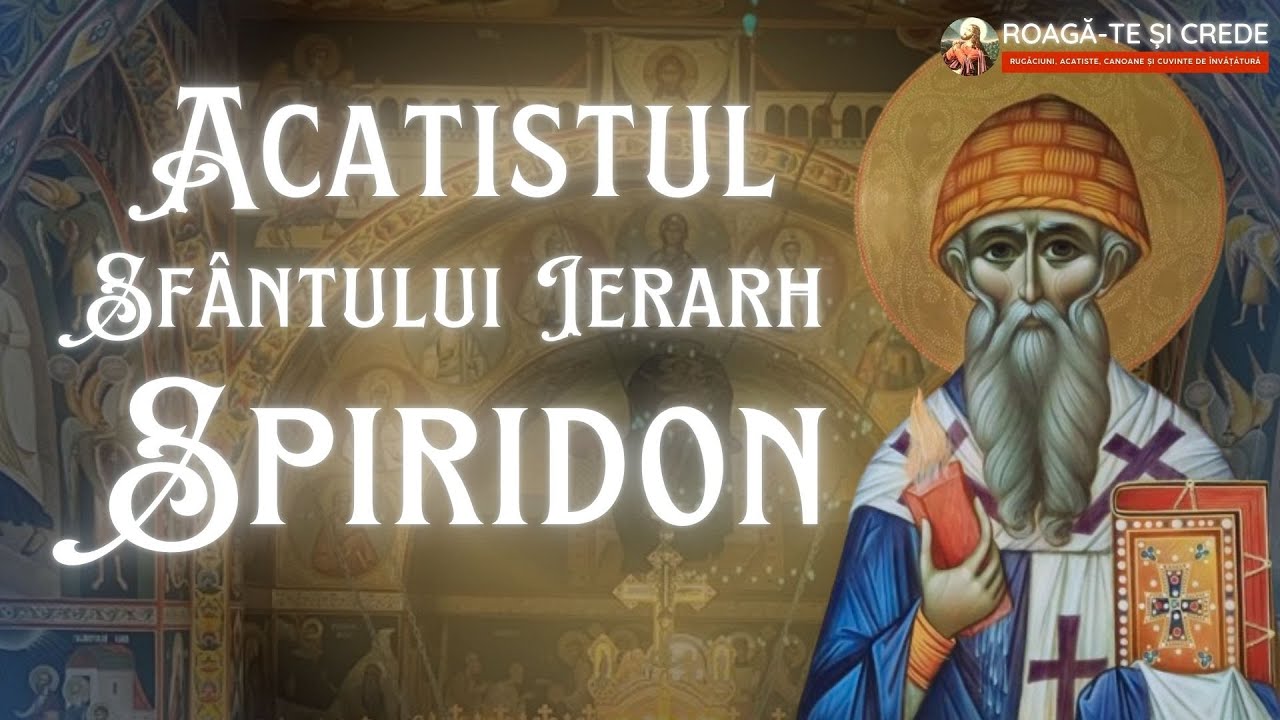 Acatistul Sfântului Ierarh Spiridon, tămăduitor și mare făcător de minuni