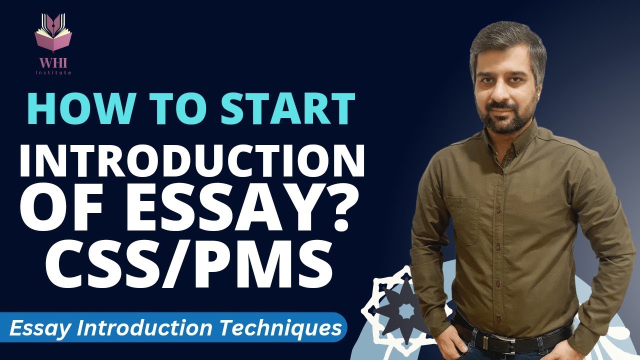 How To Start The Introduction of Essay? | Essay Starters | Essay Introduction Technique | CSS/PMS