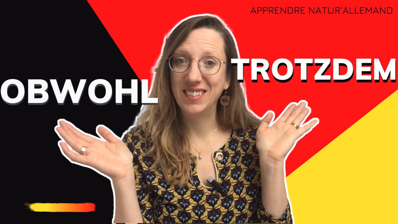 🇩🇪 La différence entre OBWOHL et TROTZDEM en allemand