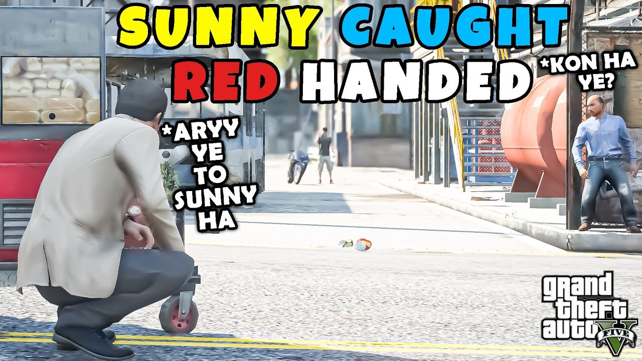Sunny Caught Red Handed | GTA 5 | Real Life Mods #169 | URDU |