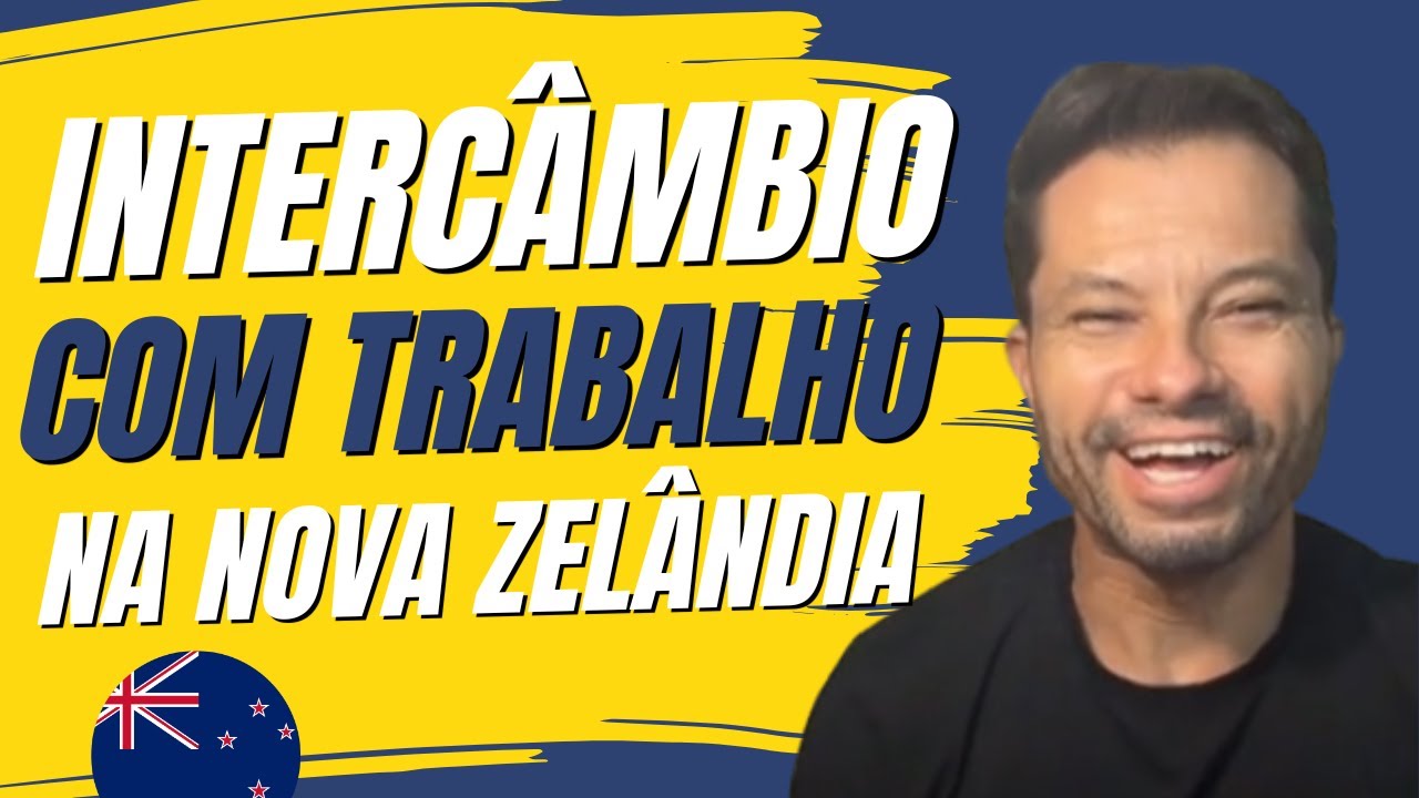 Interc&acirc;mbio com trabalho na Nova Zel&acirc;ndia