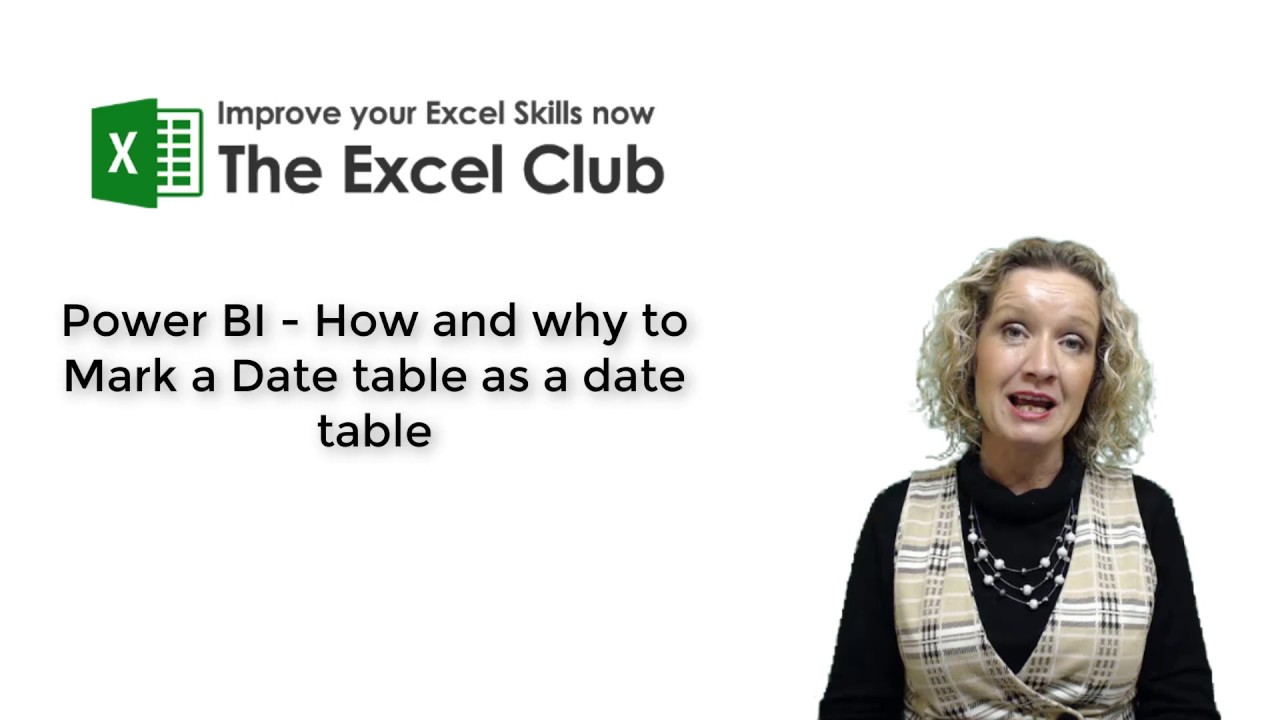 How and Why you should mark a date table in Power BI