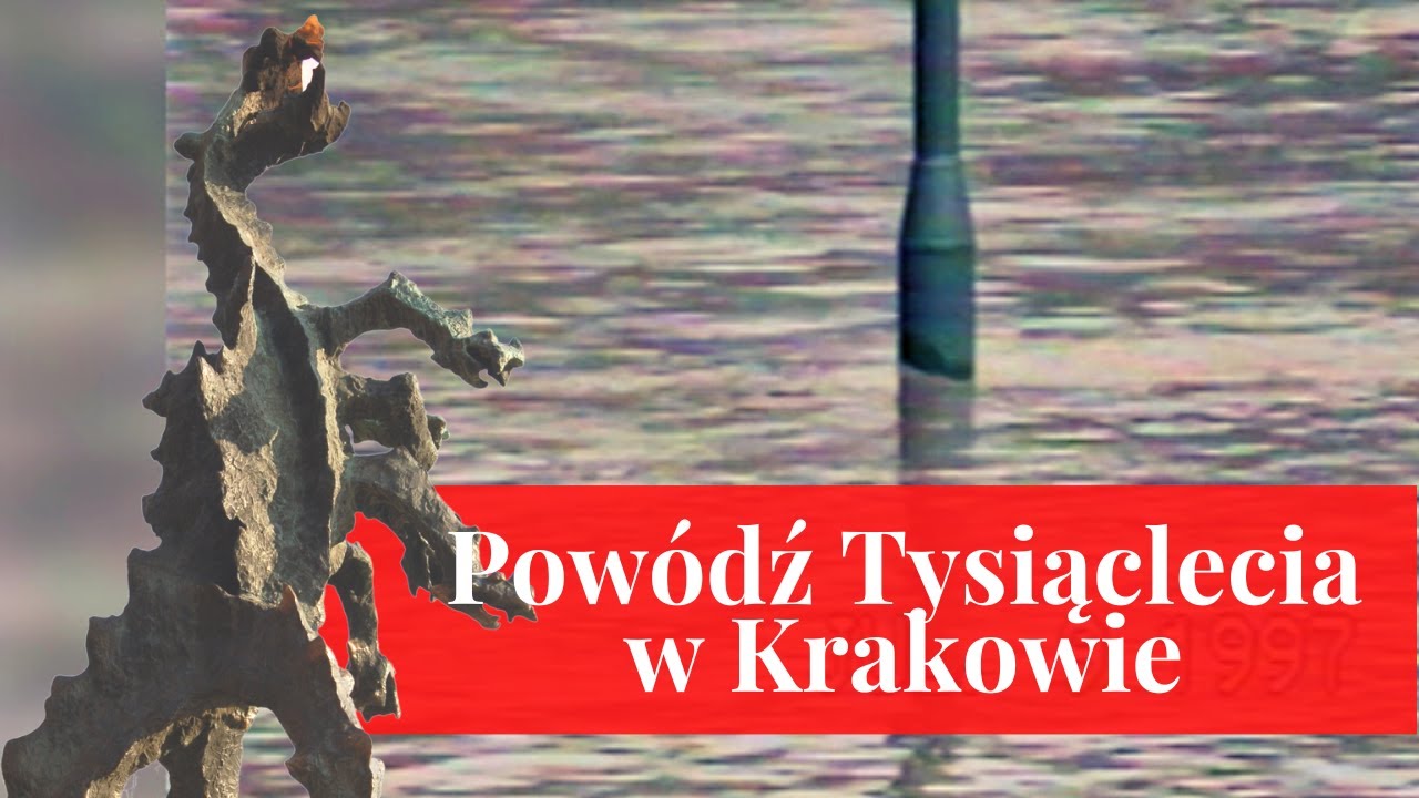 Powódź Tysiąclecia w Krakowie