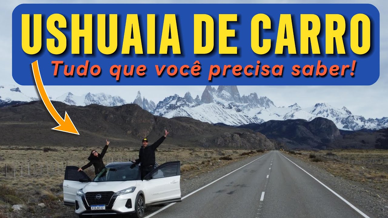 Viagem de Carro para o Ushuaia | Neve, Pol&iacute;cia, Fronteira, C&acirc;mbio, Chip, Roteiro, 4x4?...