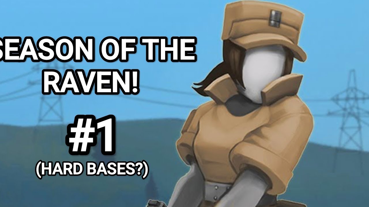 HARD BASES? SEASON OF THE RAVEN! #1 (HEAVY TANK)