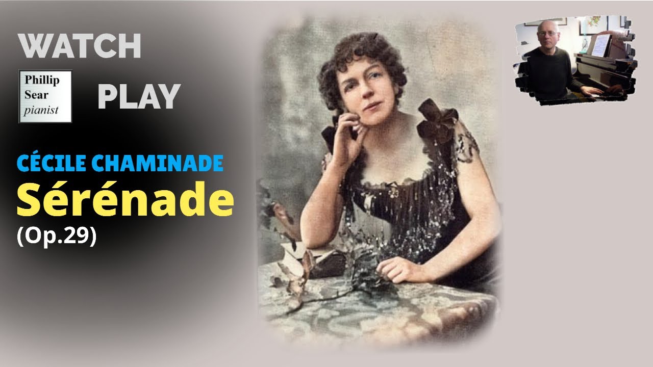 Cécile Chaminade: Sérénade, Op.29