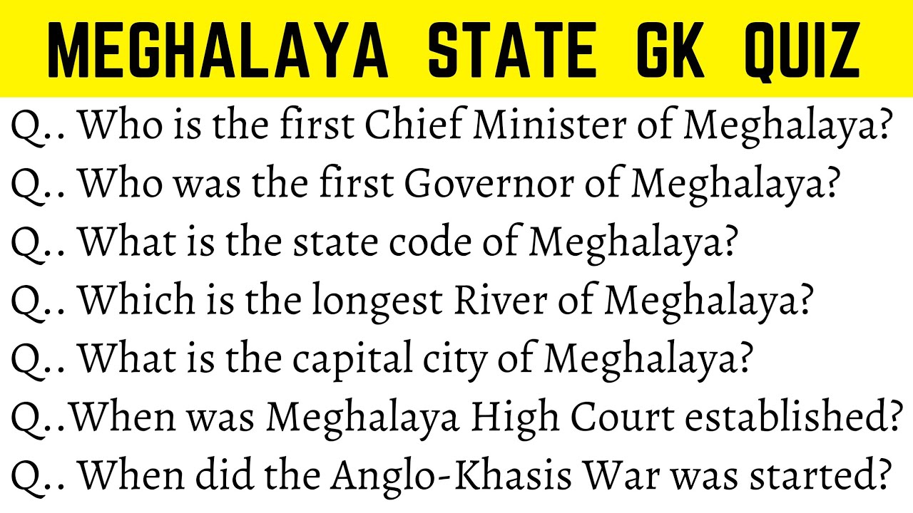 20 GK Question and Answer about Meghalaya | Meghalaya state quiz | Indian State quiz | Exam GK 2022